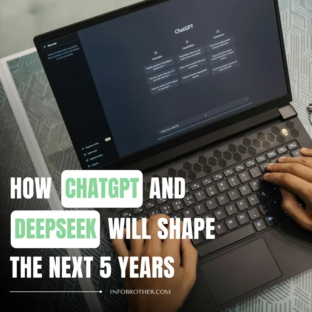 The Future of AI: How ChatGPT and DeepSeek Will Transform the Next 5 Years